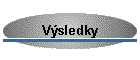 V�sledky